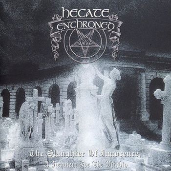 The Slaughter of Innocence, A Requiem for the Mighty