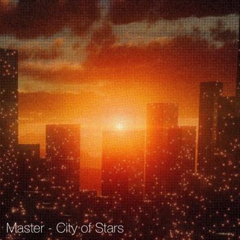 City of Stars