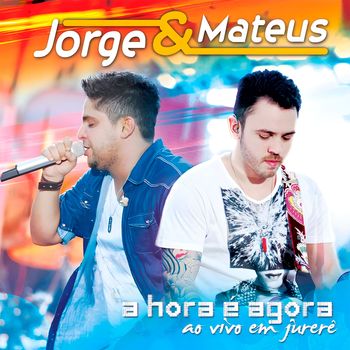 A Hora É Agora - Ao Vivo Em Jurerê