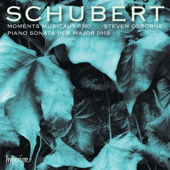 Schubert: Piano Sonata & Moments musicaux