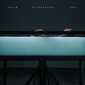 Go Somewhere (feat. RANI)