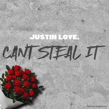 Can’t Steal It