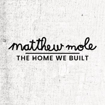 The Home We Built