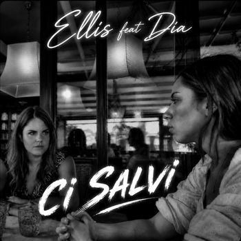 Ci Salvi (feat. Dia)