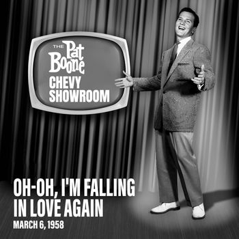 Oh-Oh, I'm Falling In Love Again