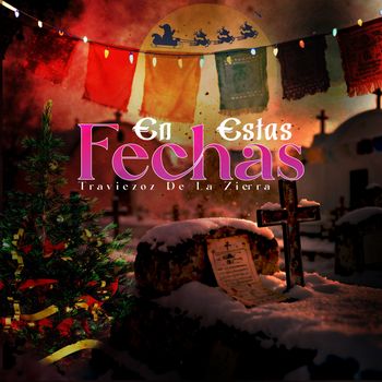 En Estas Fechas