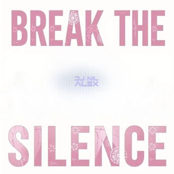 Break The Silence