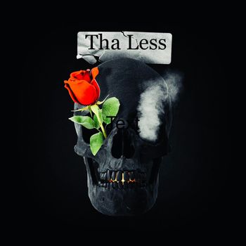 Tha Less