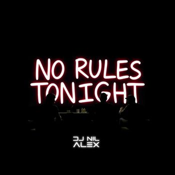 No Rules Tonight