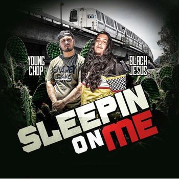 Sleepin On Me 