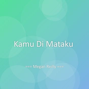 Kamu Di Mataku