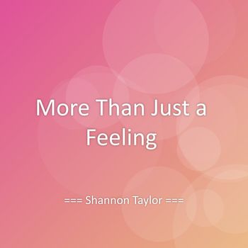 More Than Just a Feeling