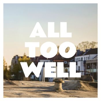 All Too Well