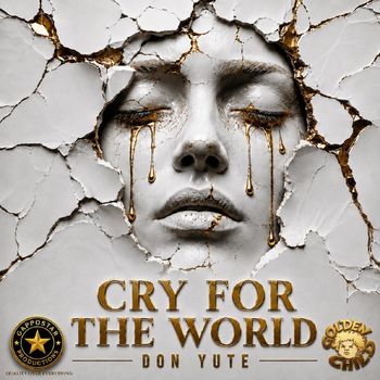 Cry For The World