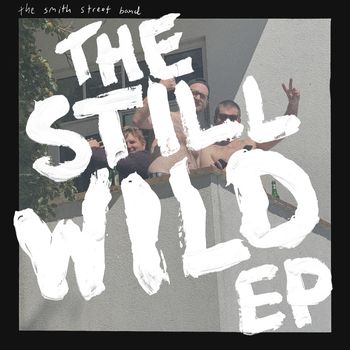 The Still Wild EP