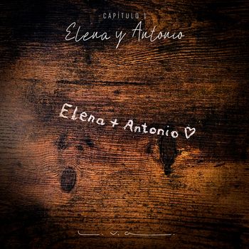 CAPÍTULO 1 - Elena y Antonio