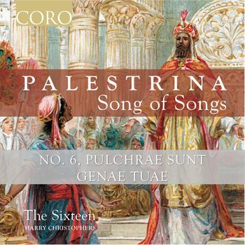 Palestrina: Song of Songs: No. 6, Pulchrae sunt genae tuae