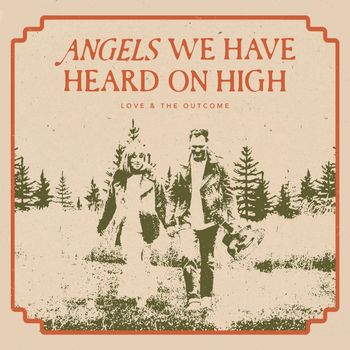 Angels We Have Heard On High