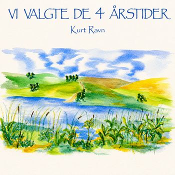 Vi Valgte De 4 Årstider