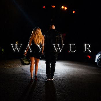 Way We R