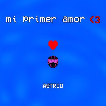 mi primer amor <3