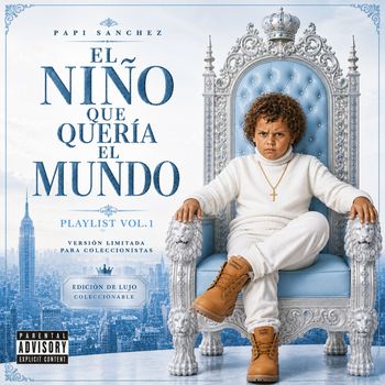 Playlist Vol. 1 El Niño Que Quería El Mundo