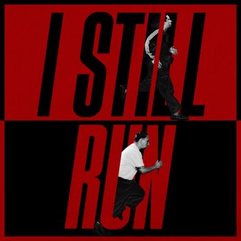I Still Run