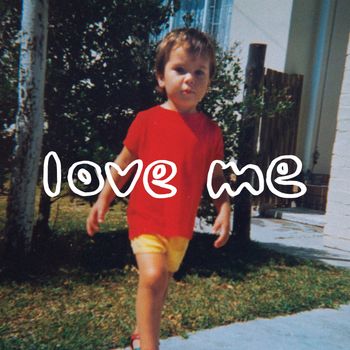 Love Me