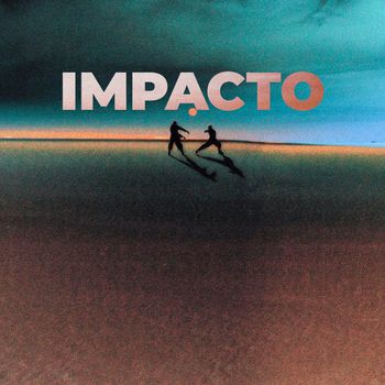 Impacto