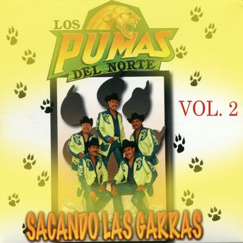 Sacando Las Garras, Vol. 2
