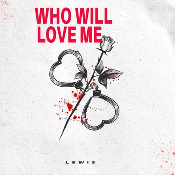Who Will Love Me