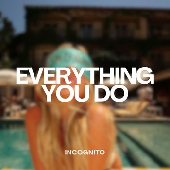 Everything You Do