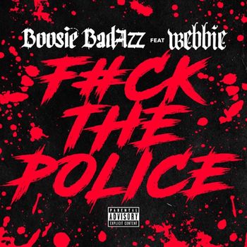 Fuck the Police (feat. Webbie)