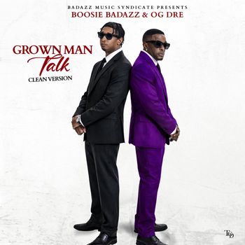 Grown Man Talk Clean Version