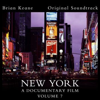 New York: A Documentary Film, Vol. 7 (Official Soundtrack)