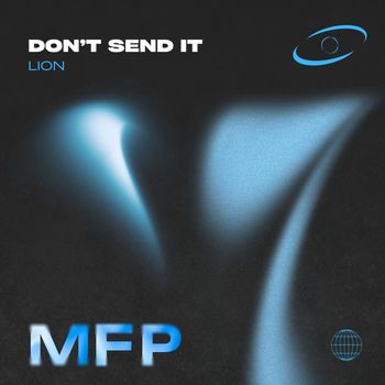 Don't Send It