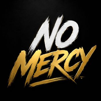 No Mercy