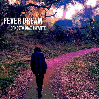 Fever Dream