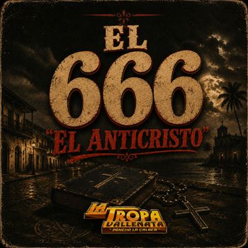 El 666 "El Anticristo"