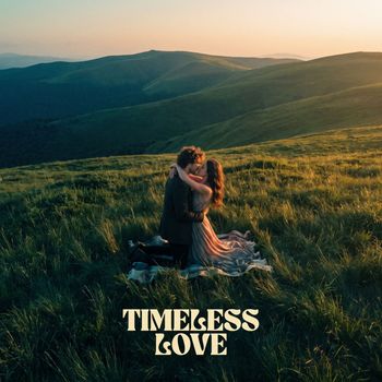 Timeless love