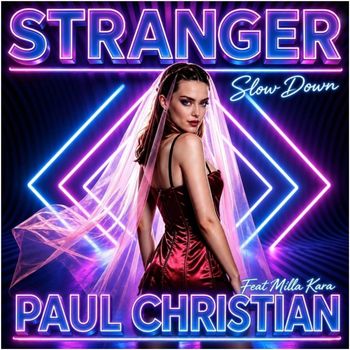 Stranger/Slow Down (Feat Milla Kara)