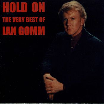 Hold On: The Very Best Of Ian Gomm