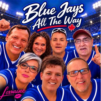 Blue Jays All The Way