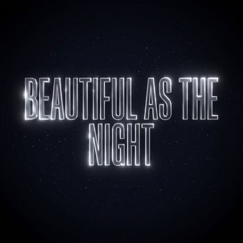 Beautiful As The Night