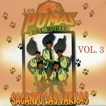 Sacando Las Garras, Vol. 3