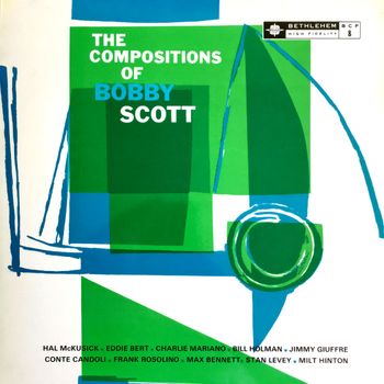 The Compositions of Bobby Scott (2014 Remaster)