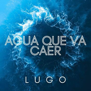 Agua que va caer