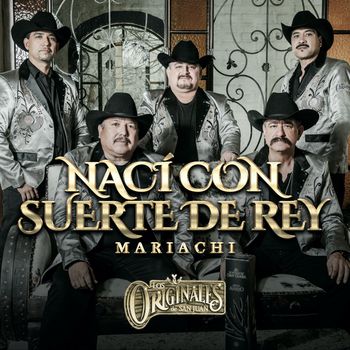 Naci Con Suerte de Rey