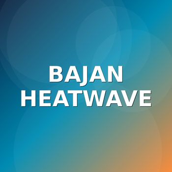 Bajan Heatwave