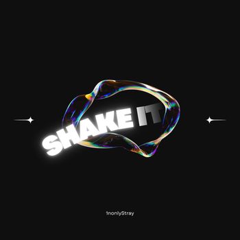 Shake It